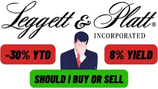 8 Yield And A Dividend King  Time to Buy Leggett amp Platt  LEG Stock Analysis [upl. by Dorette]