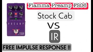 Flamma preamp FS06 I stock cabinet vs Impulse response [upl. by Eemaj678]