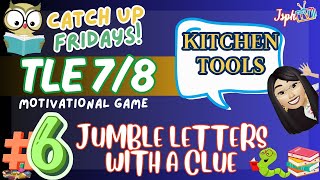 6 Jumble Letters with a Picture Clue Kitchen tools Materials and Equipment Catch Up Fridays [upl. by Ploch154]