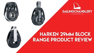 Harken 29mm Block and Pulley Range Product Review [upl. by Yblocaj]