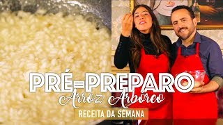 PRÉPREPARO DO ARROZ ARBÓREO À quotRACHEL APOLLONIOquot NA COZINHA COM ISAAC AZAR [upl. by Stearne880]