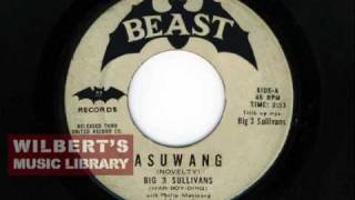 ASUWANG D Big 3 Sullivans very first song from 1966 [upl. by Trotta]