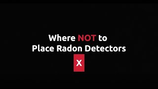 Where to Place and Not Place Radon Detectors [upl. by Pratt717]