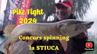 Concurs spinning la STIUCA Pike Fight 2024 Balta Creata1 TackleArena 4K [upl. by Palocz403]