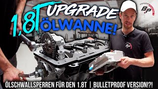 Ölschwallbleche im 18T Bulletproof Motor Verstärke Ölwanne modifizieren  BP Motorentechnik [upl. by Elvia]