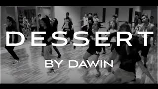 Dessert  Dawin Choreo by Dave Catorce [upl. by Sirrad]