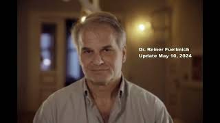 Dr Reiner Fuellmich  Update May 10 2024 [upl. by Modnar]