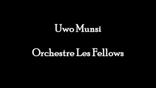 Uwo munsi by Orchestre Les Fellows [upl. by Ynabe]