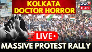 Kolkata Doctor News LIVE  Kolkata News LIVE  Kolkata Case Update LIVE  Kolkata News Today  N18L [upl. by Dalpe439]