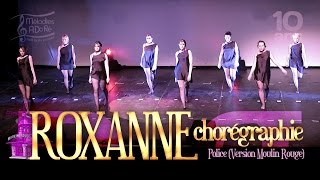 ROXANNE Police Dance cover Moulin Rouge  Mélodies A Do Ré [upl. by Odnesor578]