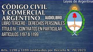 ✅​Artículos 1197 a 1199  Código Civil y Comercial Argentino Audiolibro DNU 702023 [upl. by Niatsirhc]