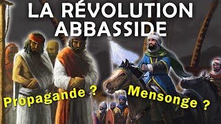 Comment les Abbassides ont réécrit l’histoire  La « Révolution » abbasside 750754  CdI 11 [upl. by Llemij253]