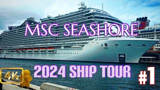 MSC Seashore  2024 Ship Tour [upl. by Htesil]