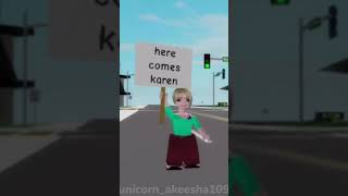 Here Comes Karen meme  roblox shorts [upl. by Mercedes]