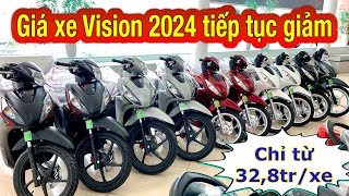 Giá xe vision 2024 tiếp tục giảm chỉ từ 328trxe  Trả góp trả trước chỉ từ 8 triệu vision2024 [upl. by Aleron]