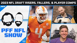 2023 NFL Draft Risers Fallers and Player Comps  PFF NFL Show [upl. by Clim322]