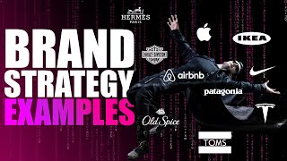 Branding Like A Boss 10 Best Brand Strategy Examples [upl. by Phelps]