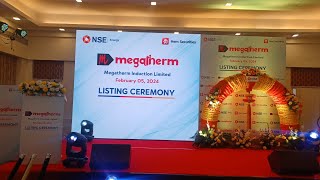 Listing Ceremony of Megatherm Induction Limited [upl. by Llednol725]