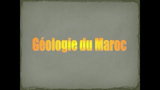 Géologie du MarocPart1 [upl. by Holly-Anne]