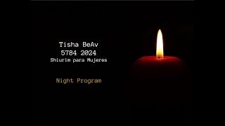 Tisha BeAv  Night Program [upl. by Emmaline696]