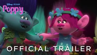 Poppy 2024  Official Trailer 2  Pixar [upl. by Lered]