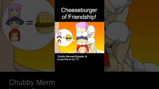 Cheeseburger of Friendship [upl. by Forsyth509]