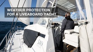 Weather Protection for a Liveaboard Yacht [upl. by Sseb]