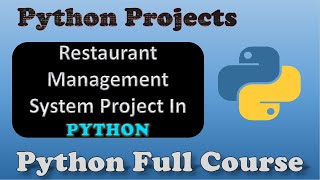 Python Mini Projects  Restaurant Management System Project in python  Python Programming [upl. by Norvell]