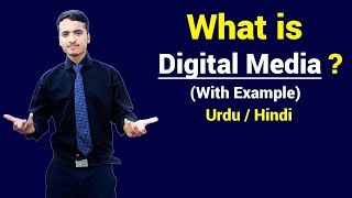 What is Digital Media with Examples  Urdu  Hindi [upl. by Sac773]