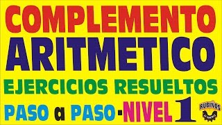 COMPLEMENTO ARITMÉTICO EJERCICIOS RESUELTOS [upl. by Guendolen]