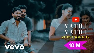 Yathe Yathe  Full Video Song 4K 60fps  Aadukalam  Dhanush Tapsee  GV Prakash Kumar  FirstOnNet [upl. by Leunad]