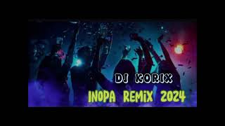 Regge StyleInopa Remix 2024DJ KORIX [upl. by Vin]