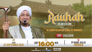 🔴LIVE  RAUHAH HIKAM IBN ATHOILLAH ASSAKANDARI KE125 BERSAMA HABIB HASAN BIN ISMAIL AL MUHDHOR [upl. by Crandall]