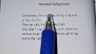 58 MTH633 Group Theory Normal Subgroups Theorem on Normal Subgroup [upl. by Lanahtan]