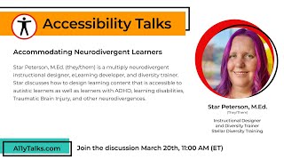 Accommodating Neurodivergent Learners  Star Peterson A11yTalks  Mar 2024 [upl. by Klement]