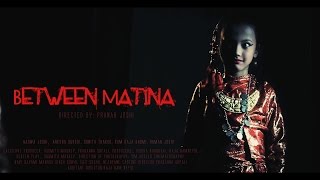 BETWEEN MATINA I NEPALI SHORT MOVIE [upl. by Drofnelg]