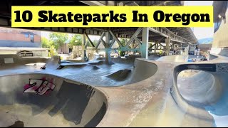 10 Oregon Skateparks In The 5 Weeks [upl. by Thorma]