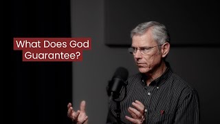 What Does God Guarantee — John Coblentz [upl. by Airotel]