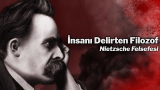 KAFAYI YEDİRTEN FİLOZOF  Friedrich Nietzsche Felsefesi [upl. by Hortense]