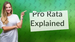 What is the legal definition of pro rata [upl. by Arrio337]