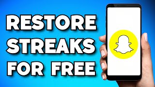 How To Restore Snapchat Streaks Without Paying 2024 Guide [upl. by Norvil]