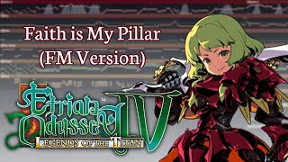 Etrian Odyssey IV  Faith is My Pillar FM Version [upl. by Mayer]