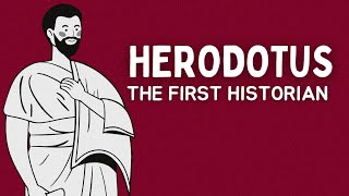 Who is the First Historian Ever History of Herodotus [upl. by Wilber]