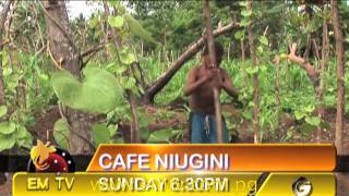 Cafe Niugini Promo Sunday 8th Feb [upl. by Dorsy]