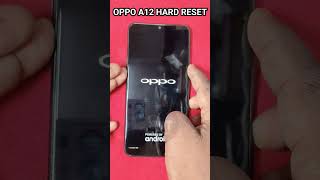 Oppo A12 Ka Hard Reset  shorts [upl. by Yenahteb]