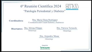 6ta Reunión científica  ´´Patología Periodontal y Diabetes´´ [upl. by Nashoma]