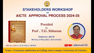 Stakeholders Workshop on AICTE Approval Process 202425 [upl. by Llenhoj]