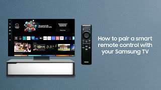 How to pair a smart remote control with your Samsung TV  Samsung [upl. by Fee]