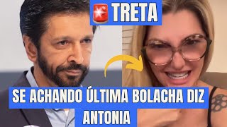 Antônia Fontenelle Cutuca prefeito Ricardo Nunes e Diz Que está Se Achando Última Bolacha do Pacote [upl. by Marron]