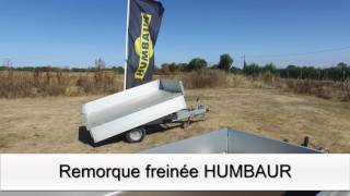 Gamme de Remorques HUMBAUR bagagere freinee double essieux hydraulique ALKO  FRANSSEN REMORQUES [upl. by Donahue]